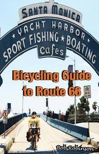 bokomslag Bicycling Guide to Route 66