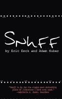 Adam Huber, Eric Enck - Snuff, Häftad