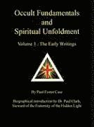 bokomslag Occult Fundamentals and Spiritual Unfoldment - Volume 1