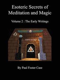 bokomslag Esoteric Secrets of Meditation and Magic - Volume 2