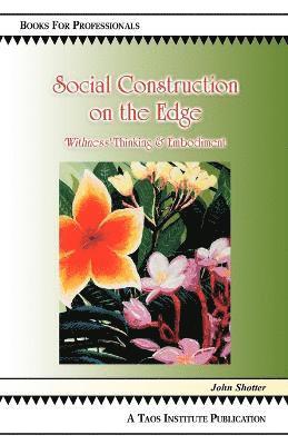 Social Construction on the Edge 1