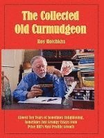 The Collected Old Curmudgeon 1