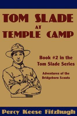bokomslag Tom Slade at Temple Camp