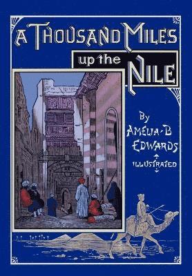 Thousand Miles Up the Nile