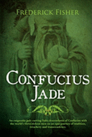 Frederick Fisher - Confucius Jade, Häftad