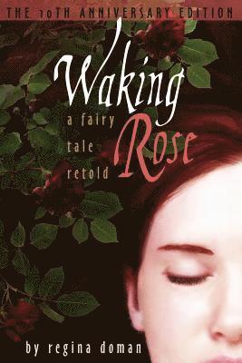 Waking Rose 1