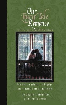 Our Fairy Tale Romance 1