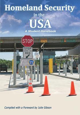 Julie Gibson - Homeland Security in the USA, Häftad