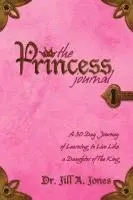 Jill A. Jones - Princess Journal, Häftad. Tillgänglighet: Lägg i varukorg