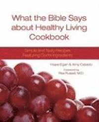 bokomslag What the Bible Says about Healthy Living Cookbook