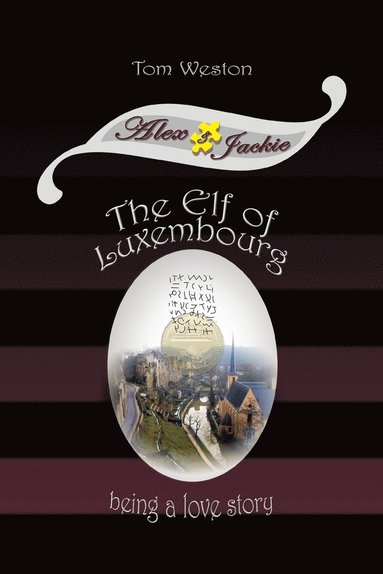 bokomslag The Elf of Luxembourg