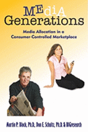 bokomslag Media Generations: Media Allocation In A Consumer-Controlled Marketplace