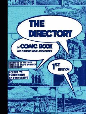 bokomslag THE DIRECTORY of Comic Book and Graphic Novel Publishers - 1st Edition