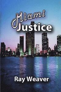 bokomslag Miami Justice