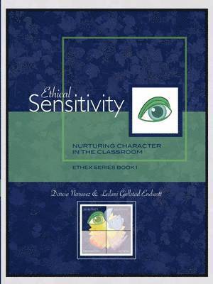 Darcia Narvaez, Leilani Gjellstad Endicott - Ethical Sensitivity, Häftad