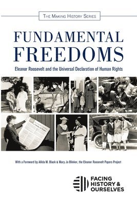 Fundamental Freedoms: Eleanor Roosevelt and the Universal Declaration of Human Rights 1