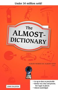 bokomslag The Almost-Dictionary
