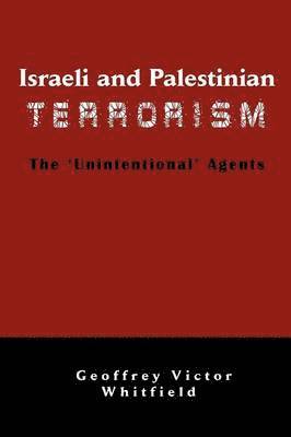 bokomslag Israeli And Palestinian Terrorism