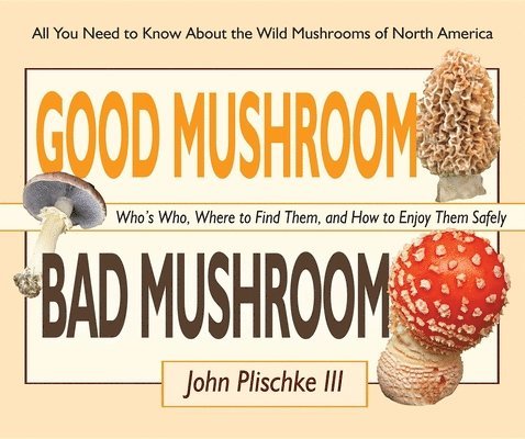 Good Mushroom Bad Mushroom 1