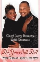 Do You Still Do? What Happens Happily Ever After (Peace in the Storm Publishing Presents)