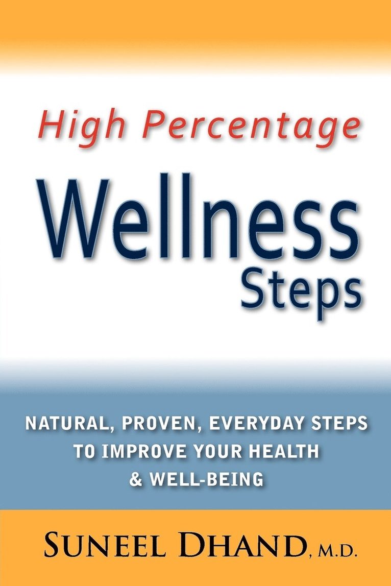 High Percentage Wellness Steps 1
