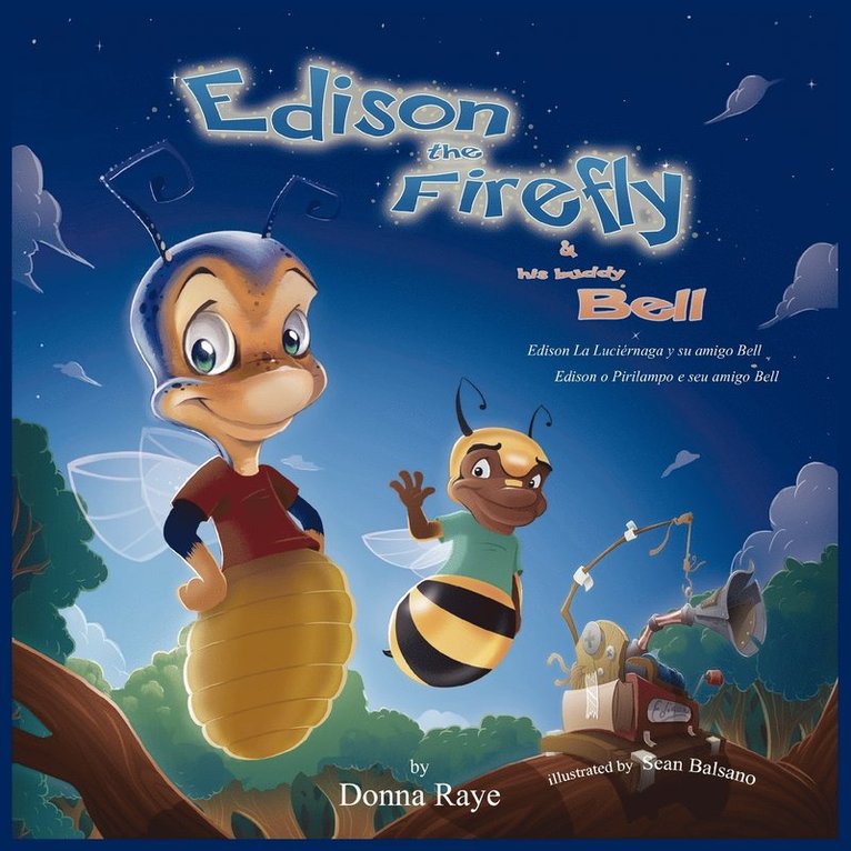 Donna Raye - Edison the Firefly and His Buddy Bell (Multilingual Edition), Häftad