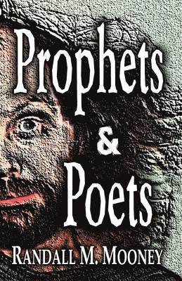 bokomslag Prophets and Poets