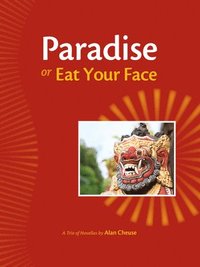 bokomslag Paradise, or, Eat Your Face