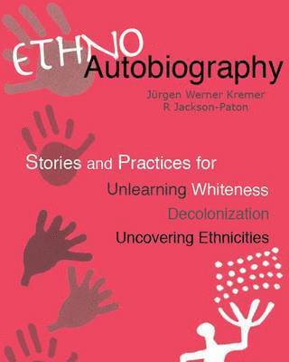 Jurgen Werner Kremer, Robert Jackson-Paton, R Jackson-Paton - Ethnoautobiography, Häftad