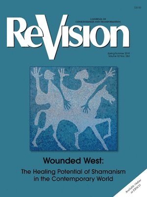 Ana Maria Llamazares, Karen Jaenke - Shamanism and The Wounded West, Häftad