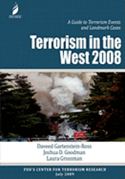 bokomslag Terrorism in the West 2008: A Guide to Terrorism Events and Landmark Cases