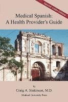 bokomslag Medical Spanish: A Health Provider's Guide