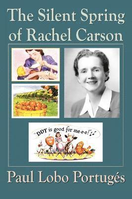 The Silent Spring Of Rachel Carson 1