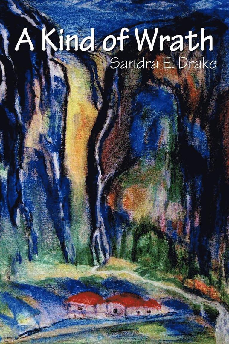 Sandra E. Drake - Kind of Wrath, Häftad