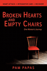 bokomslag Broken Hearts and Empty Chairs: One Woman's Journey