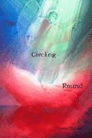 The Circling Round 1