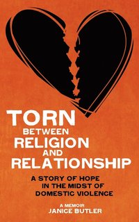 bokomslag Torn Between Religion and Relationship
