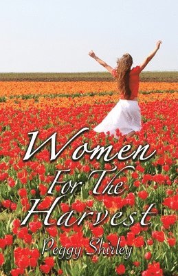 Women For The Harvest 1