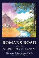 bokomslag The Romans Road: From the Wilderness to Canaan