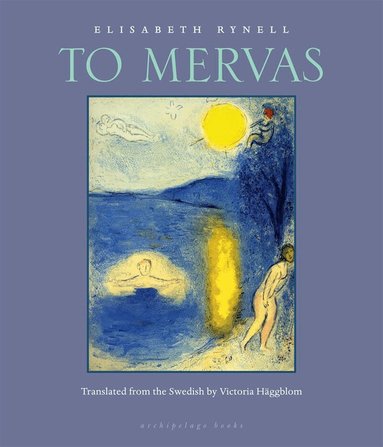 Elisabeth Rynell - To Mervas, Häftad