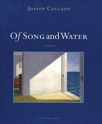 bokomslag Of Song and Water