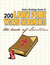 bokomslag Bobo Strategy Book of 200 Large Print Word Searches: The Book of Leviticus