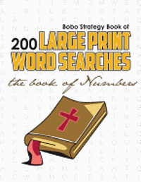 bokomslag Bobo Strategy Book of 200 Large Print Word Searches: The Book of Numbers
