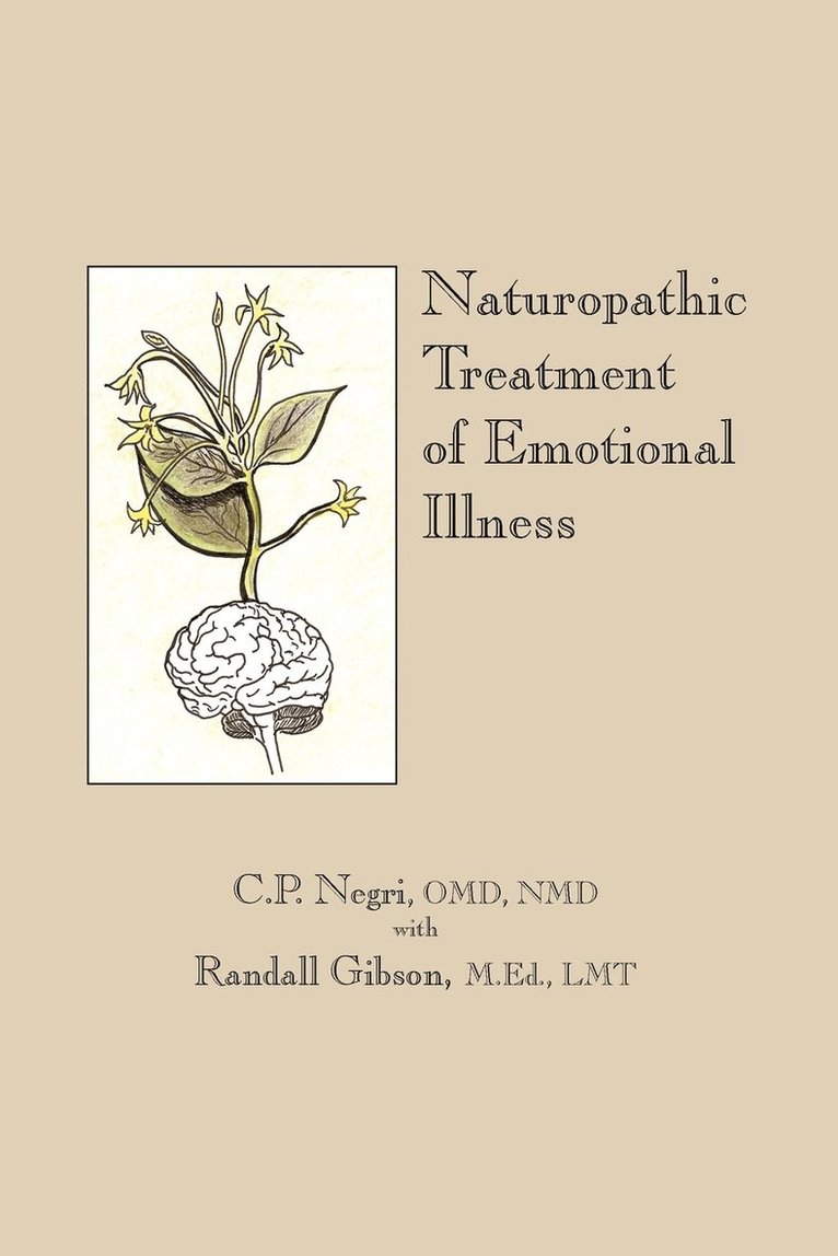 Naturopathic Treatment of Emotional Illness 1