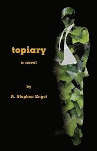 bokomslag Topiary--A Novel