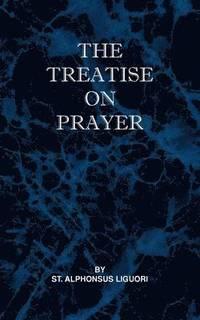 bokomslag Treatise on Prayer