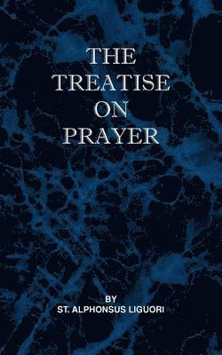 Treatise on Prayer 1