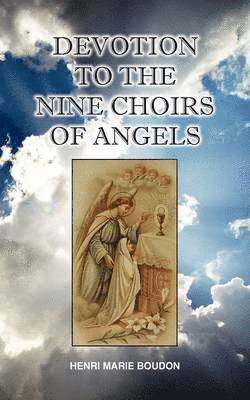 Devotion to the Nine Choirs of Holy Angels 1