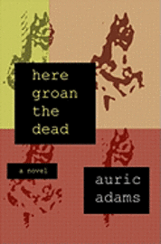 Here Groan the Dead 1