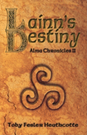 bokomslag Lainn's Destiny: Alma Chronicles